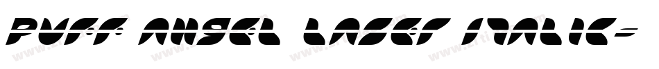 Puff Angel Laser Italic字体转换